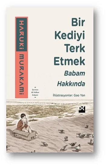 Bir Kediyi Terk Etmek Babam Hakkında