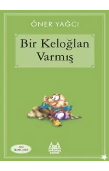 Bir Keloğlan Varmış