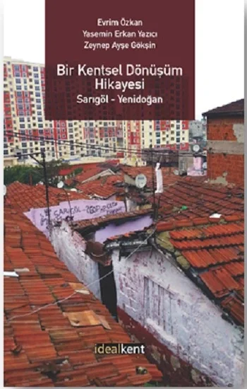 Bir Kentsel Dönüşüm Hikayesi