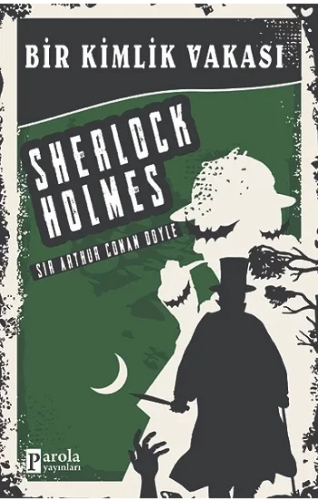 Bir Kimlik Vakası - Sherlock Holmes