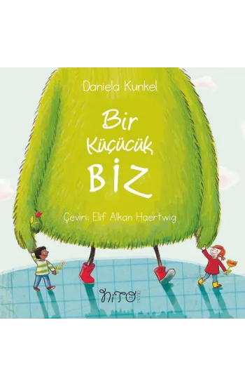 Bir Küçücük BİZ