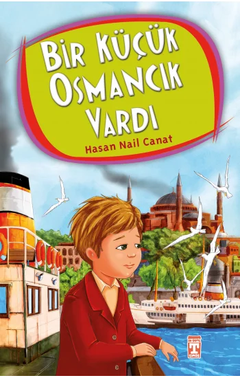 Bir Küçük Osmancık Vardı