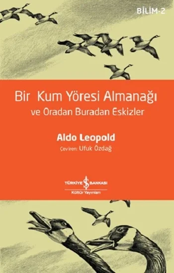 Bir Kum Yöresi Almanaği Ve Oradan Buradan Eskizler