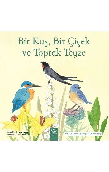 Bir Kuş, Bir Çiçek ve Toprak Teyze