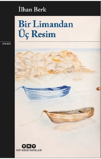 Bir Limandan Üç Resim