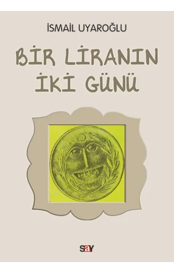 Bir Liranın İki Günü