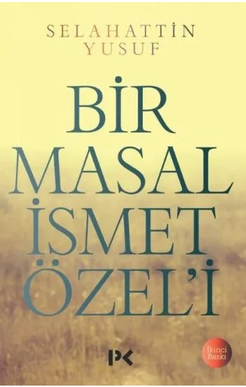 Bir Masal İsmet Özeli