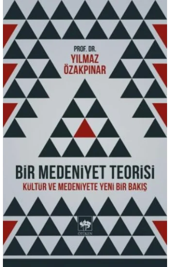 Bir Medeniyet Teorisi