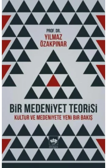 Bir Medeniyet Teorisi