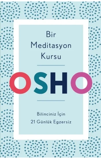 Bir Meditasyon Kursu