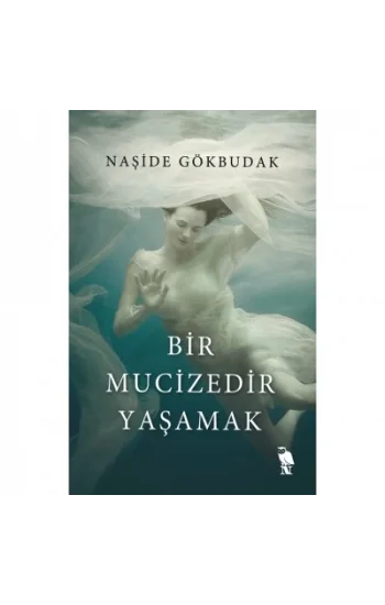 Bir Mucizedir Yaşamak