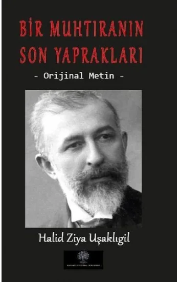 Bir Muhtıranın Son Yaprakları - Orijinal Metin