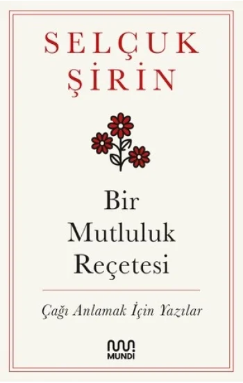 Bir Mutluluk Reçetesi