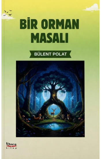 Bir Orman Masalı