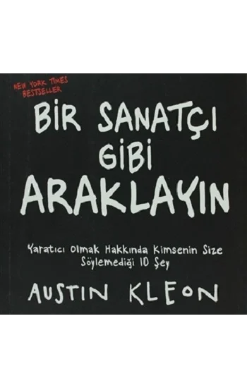 Bir Sanatçı Gibi Araklayın