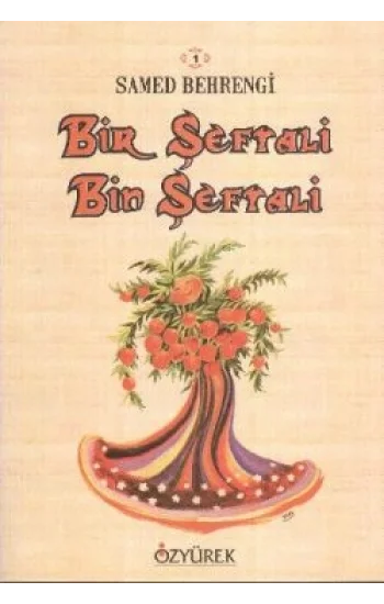 Bir Şeftali Bin Şeftali