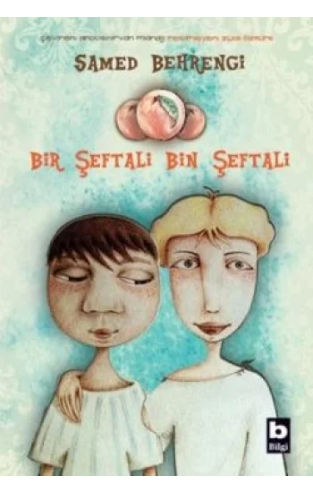 Bir Şeftali Bin Şeftali