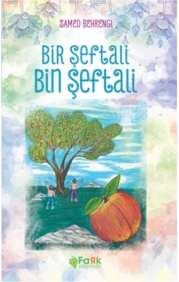 Bir Şeftali Bin Şeftali