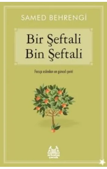 Bir Şeftali Bin Şeftali