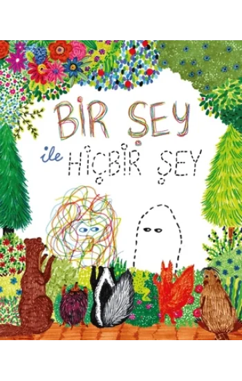 Bir Şey ile Hiçbir Şey