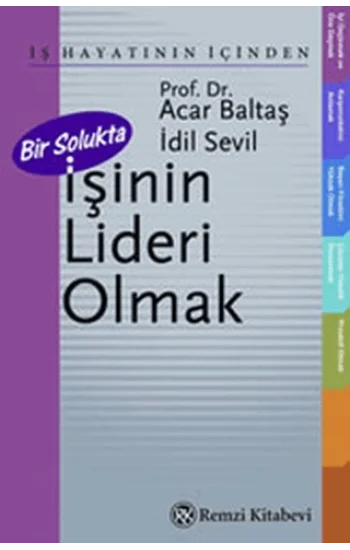 Bir Solukta İşinin Lideri Olmak
