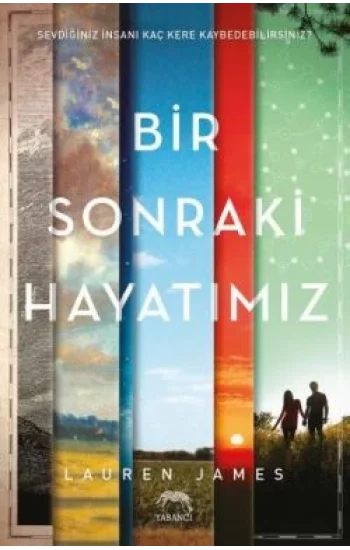 Bir Sonraki Hayatımız (ciltli)