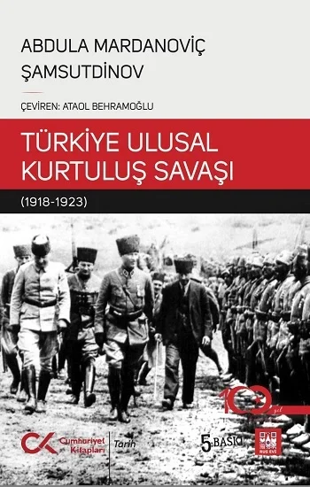 Bir Sovyet Tarihçisinin Gözüyle Türkiye Ulusal Kurtuluş Savaşı (1918-1923)