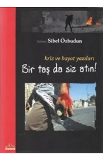 Bir Taş da Siz Atın