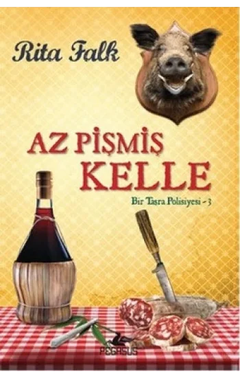 Bir Taşra Polisiyesi - 3 : Az Pişmiş Kelle