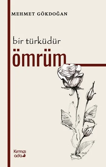 Bir Türküdür Ömrüm