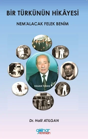 Bir Türkünün Hikayesi Nemalacak Felek Benim