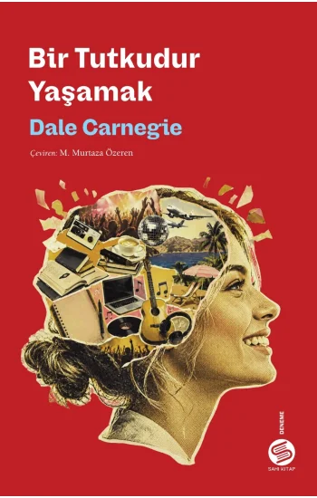 Bir Tutkudur Yaşamak