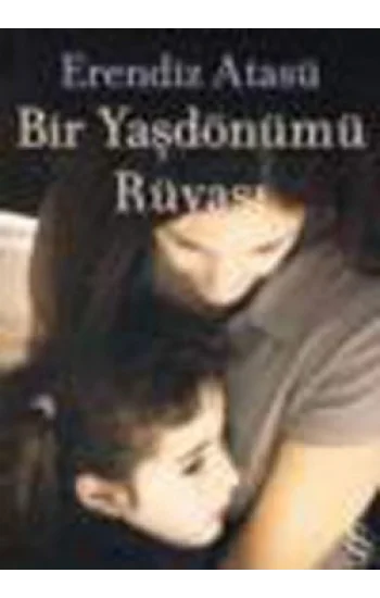 Bir Yaşdönümü Rüyası