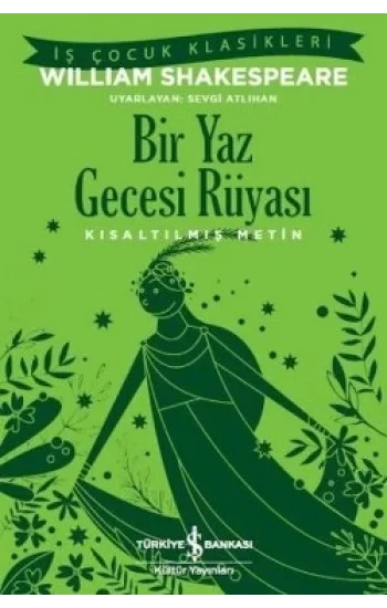 Bir Yaz Gecesi Rüyası (Kısaltılmış Metin) 100 Temel Eser