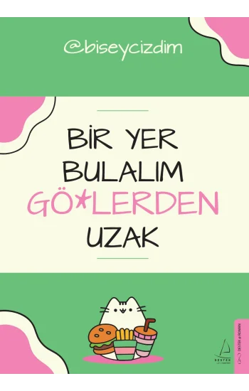 Bir Yer Bulalım Gö*lerden Uzak
