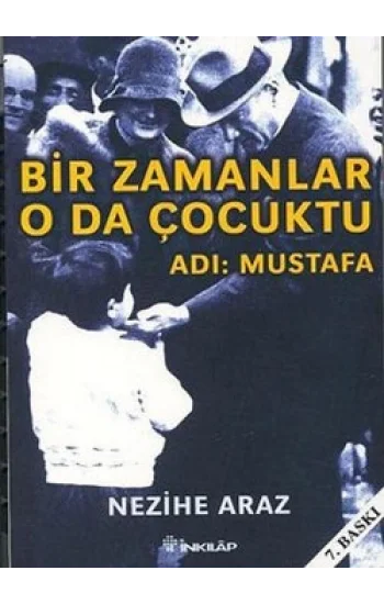 Bir Zamanlar O da Çocuktu Adı: Mustafa