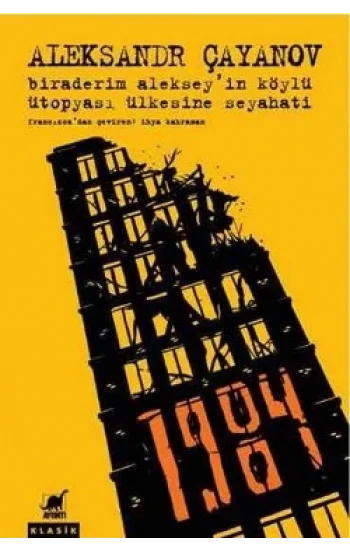 Biraderim Alekseyin Köylü Ütopyası Ülkesine Seyahati