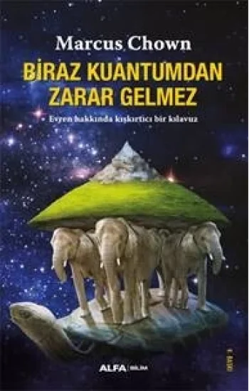 Biraz Kuantum’dan Zarar Gelmez