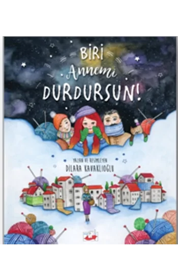 Biri Annemi  Durdursun! (Ciltli)