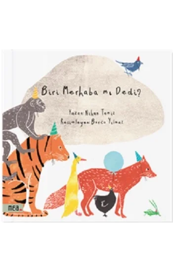 Biri Merhaba mı Dedi?