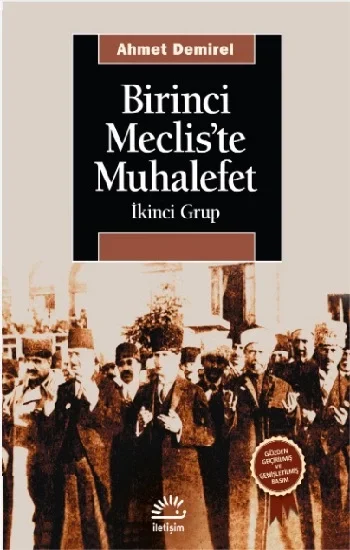 Birinci Mecliste Muhalefet: İkinci Grup