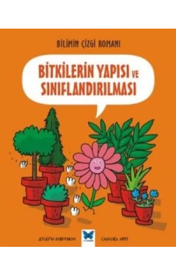 Bitkilerin Yapısı ve Sınıflandırılması