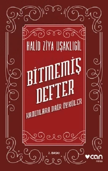 Bitmemiş Defter: Kadınlara Dair Öyküler