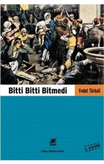 Bitti Bitti Bitmedi