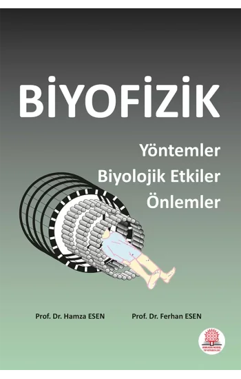 Biyofizik Yöntemler Biyolojik Etkiler Önlemler