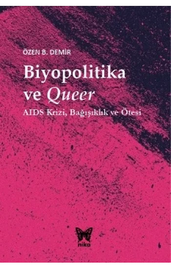 Biyopolitika ve Queer (Ciltli)