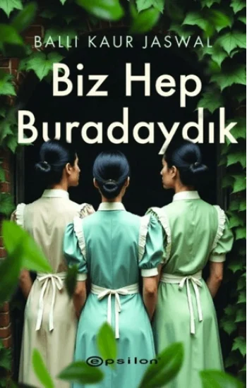 Biz Hep Buradaydık