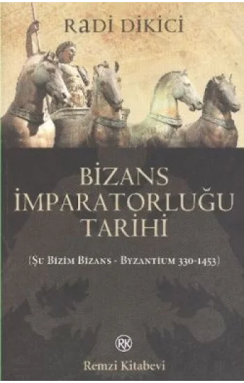 Bizans İmparatorluğu Tarihi