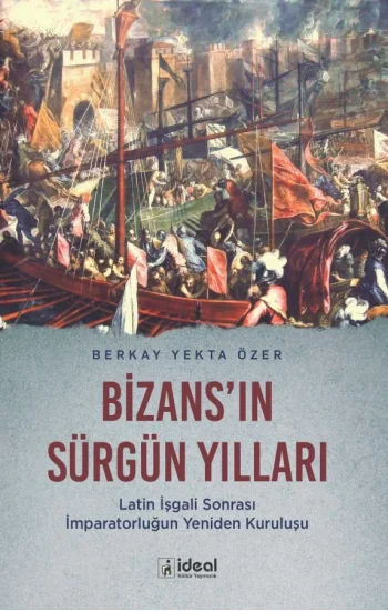 Bizansın Sürgün Yılları