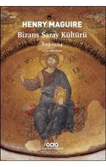 Bizans Saray Kültürü 829-1204